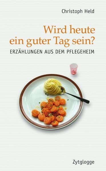 Libri: Held Christoph - Wird heute ein guter Tag sein? / Erzählung – Usato da Schaffhausen venduto da buecherlaus-sachbuch