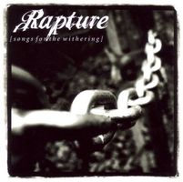 Rapture - Songs...