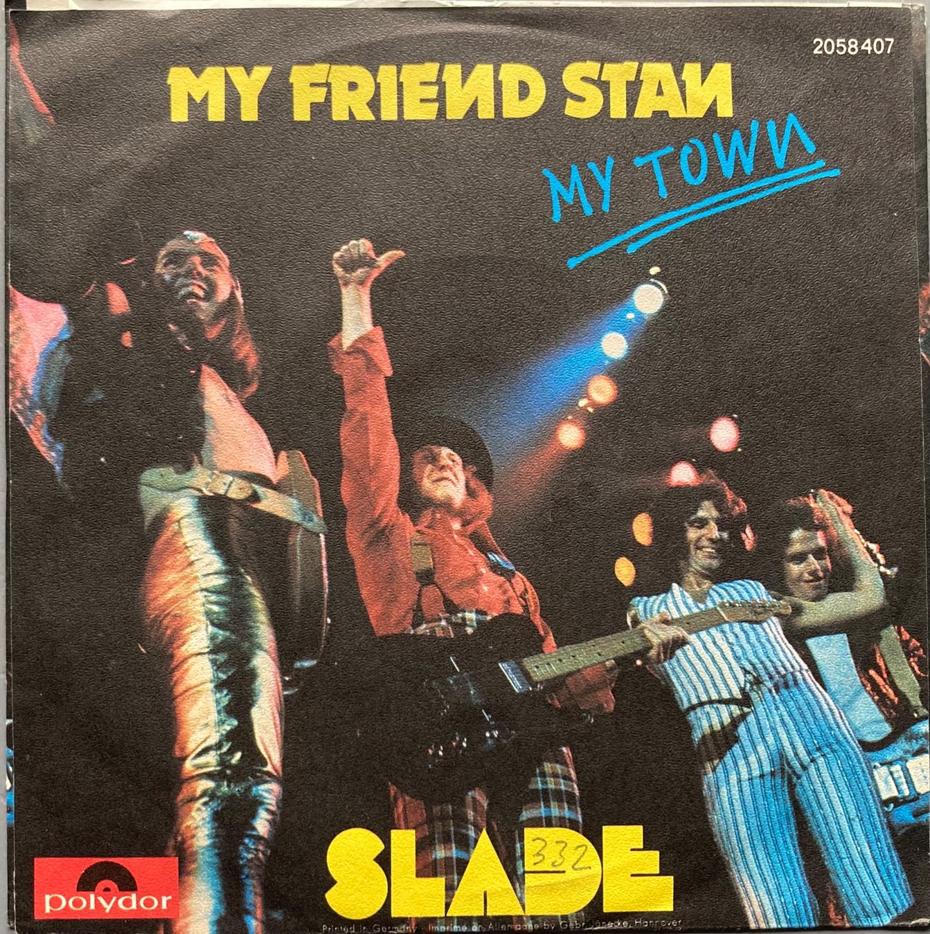 Schallplatten: SLADE - MY FRIEND STAN – Gebraucht aus Poliez-Pittet von Newtown-Records 1