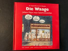 Die Waage, Johann Mayrs neue Satirische Cartoons, fast neu