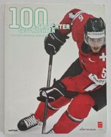 100 Jahre Schweizer Eishockey Das Buch zum Jubiläum! Mit DVD