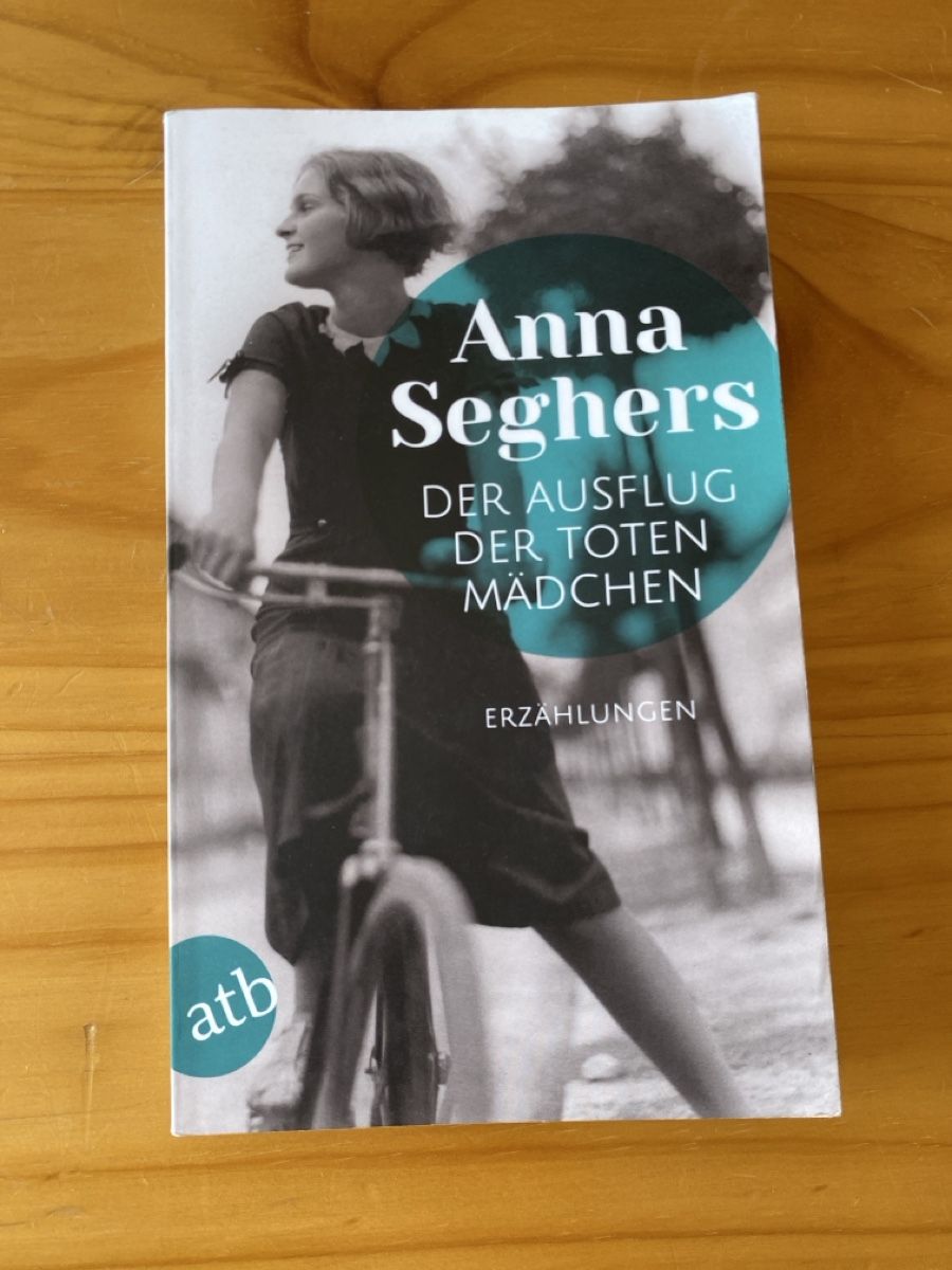Libri: Der Ausflug der toten Mädchen, Anna Seghers – Nuovo (secondo la descrizione) da Brenzikofen venduto da mar_m9vl