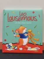 Leo Lausemaus will alles alleine machen Kinderbuch