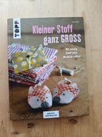Kleiner Stoff ganz GROSS - tolle Modelle nähen / TOPP 2016
