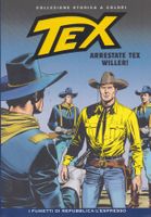 TEX # 79 ARRESTATE TEX WILLER COLLEZIONE STORICA A COLORI‪