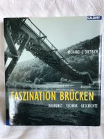 FASCINATION BRÜCKEN, RICHARD J.DIETRICH MÜNCHEN CALLWEY 2001