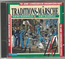 Traditions Märsche - 700 Jahre Schweizerische Eidgenossens
