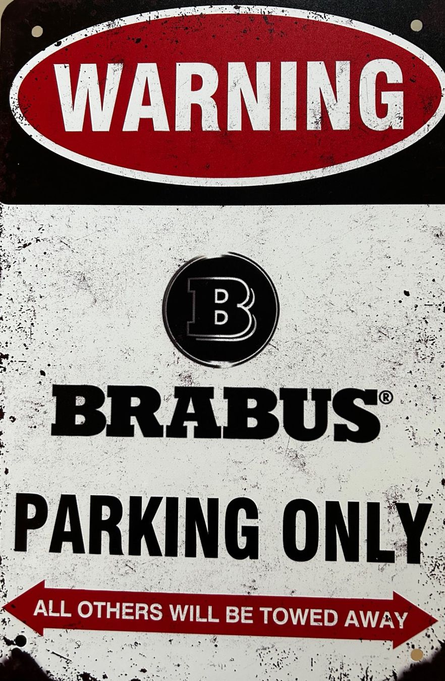 Mercedes-Benz Insegne: Brabus Parking Only Blechschild Mercedes AMG Rocket Englisch – Nuovo e nell'imballaggio originale da Dättlikon venduto da easythings