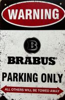 Brabus Parking Only Blechschild Mercedes AMG Rocket Englisch