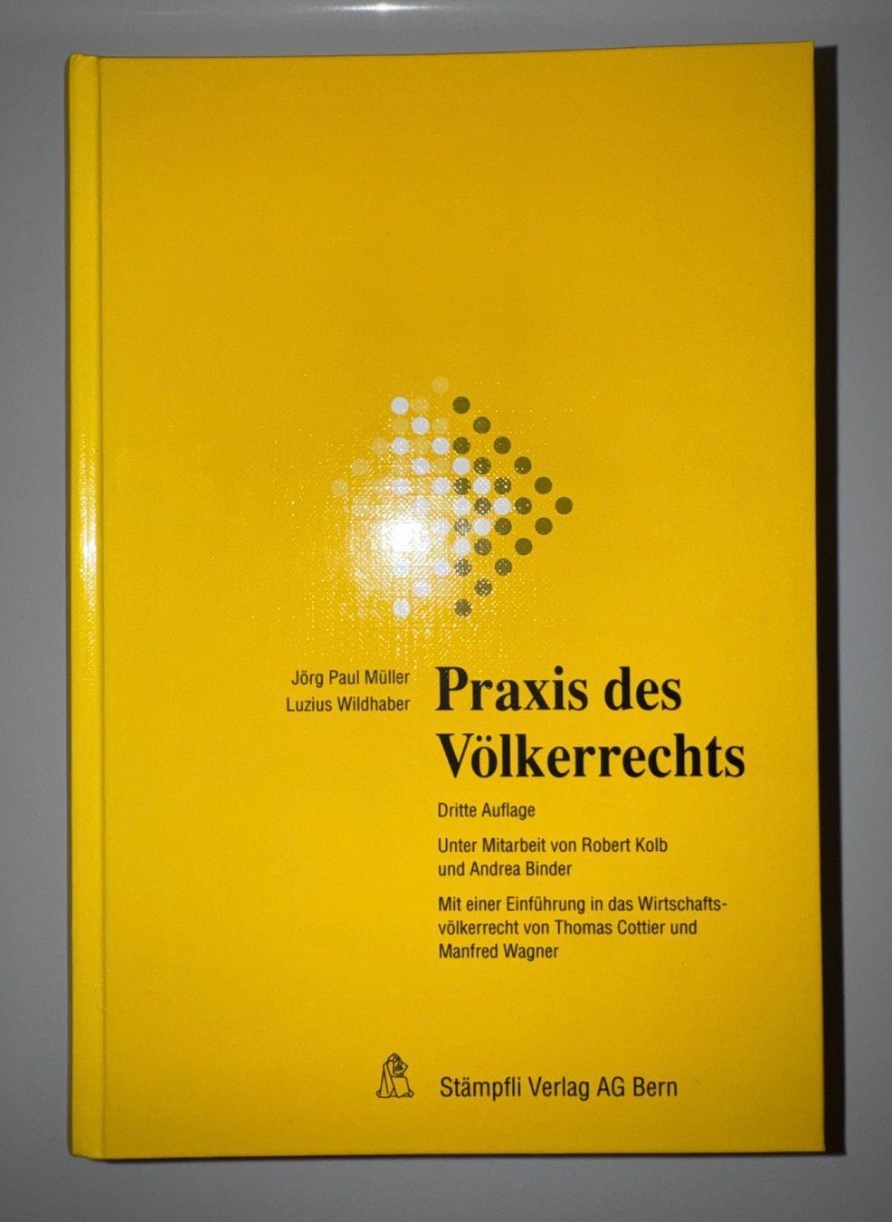Libri: Praxis des Völkerrechts, Jörg P Müller – Usato da Nyon venduto da staitroo