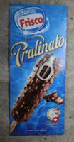 Blechschild "Pralinato von Frisco"