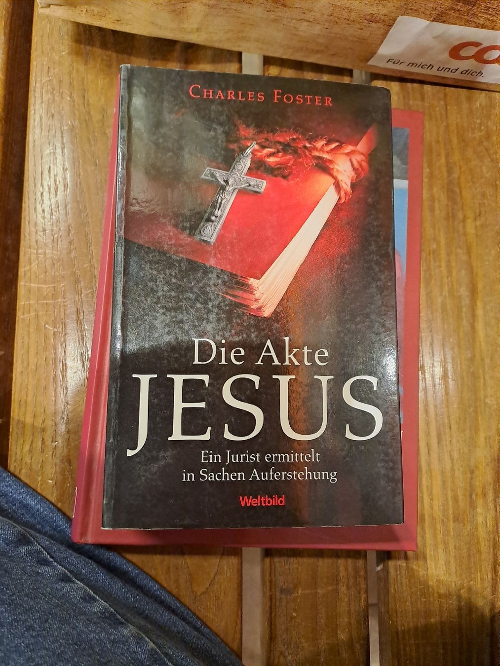 Libri: Die Akte Jesus - Charles Foster – Usato da Zürich venduto da Schoebi19 1