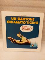 Un Cantone Chiamato Ticino - Chiciero (umorismo Ticinese )