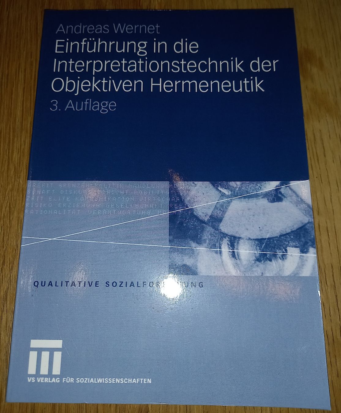 Livres: Interpretationstechnik der Objektiven Hermeneutik. A. Wernet – D'occasion à Urtenen-Schönbühl par nerdgirl