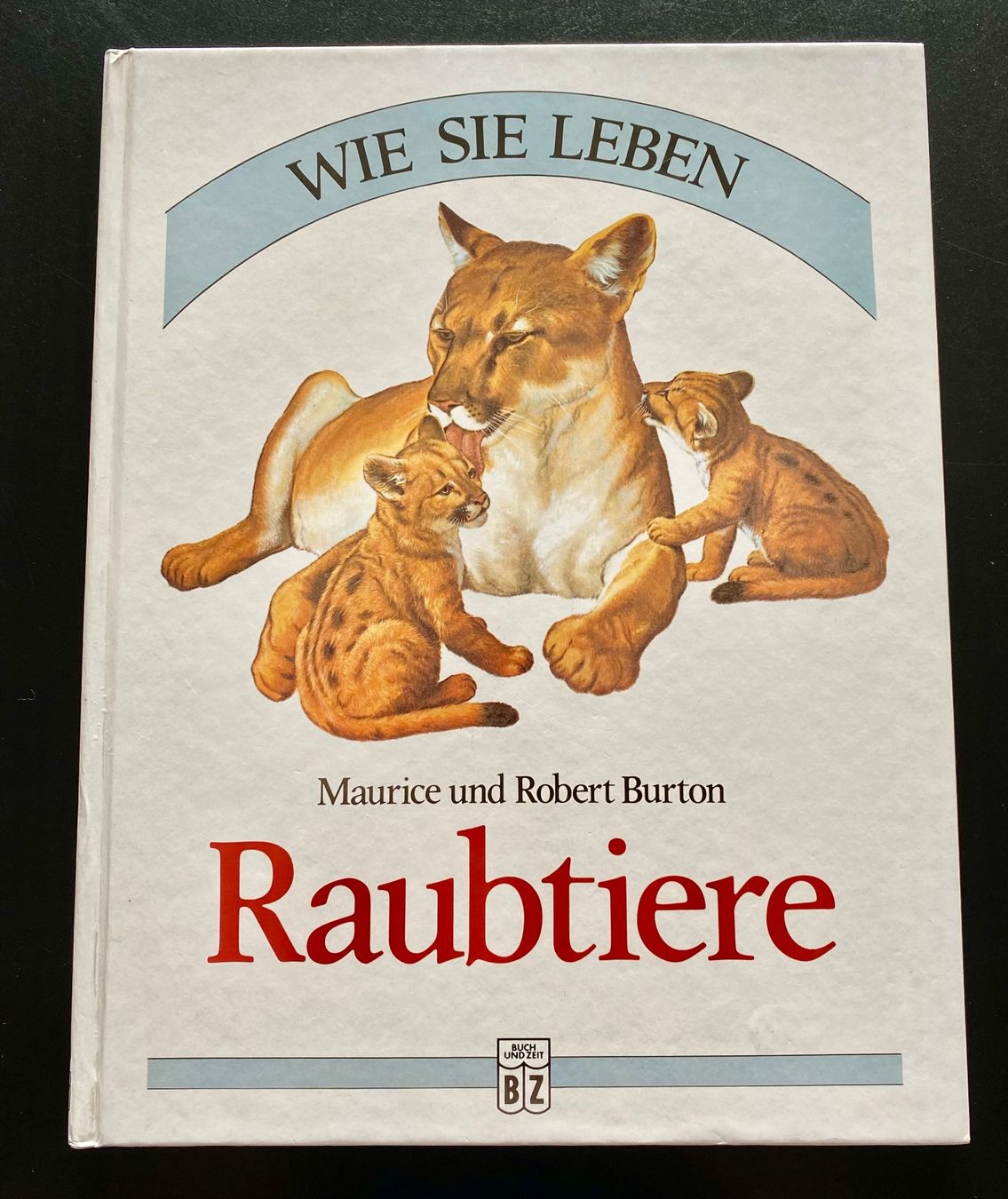 Bücher: RAUBTIERE. WIE SIE LEBEN – Gebraucht aus Nussbaumen AG von schuba2000