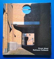 ERNST GISEL: RATHAUS FELLBACH. Signierte Erstausgabe