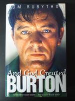 And God Created Burton / Biographie Richard Burton /englisch