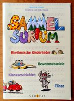 SAMMELSURIUM: Kinderlieder, Bewegungsspiele, Tänze...