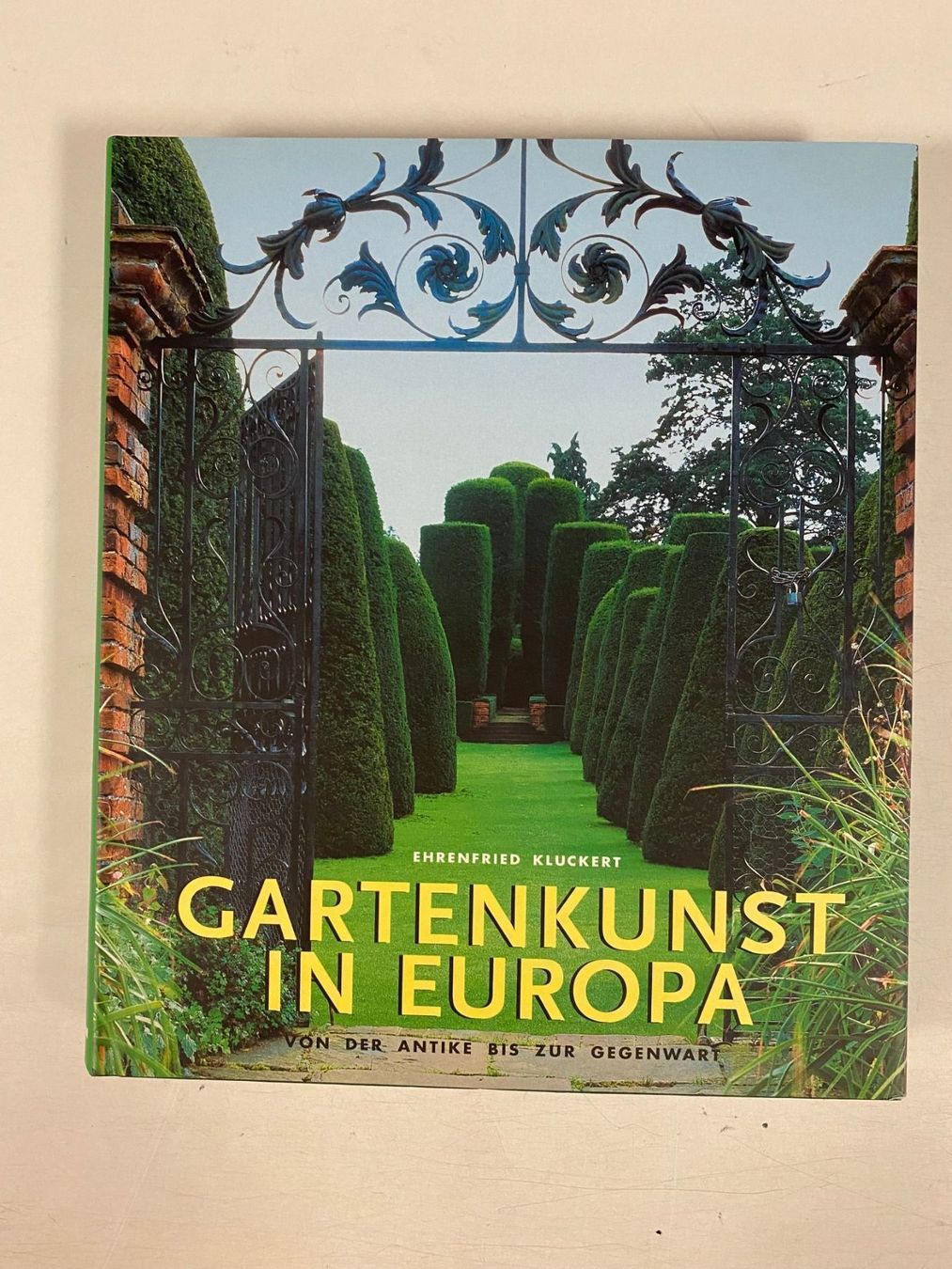 Libri: Gartenkunst in Europa – Usato da Starrkirch-Wil venduto da UB007