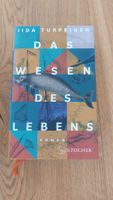 Das Wesen des Lebens Roman Iida Turpeinen S. Fischer