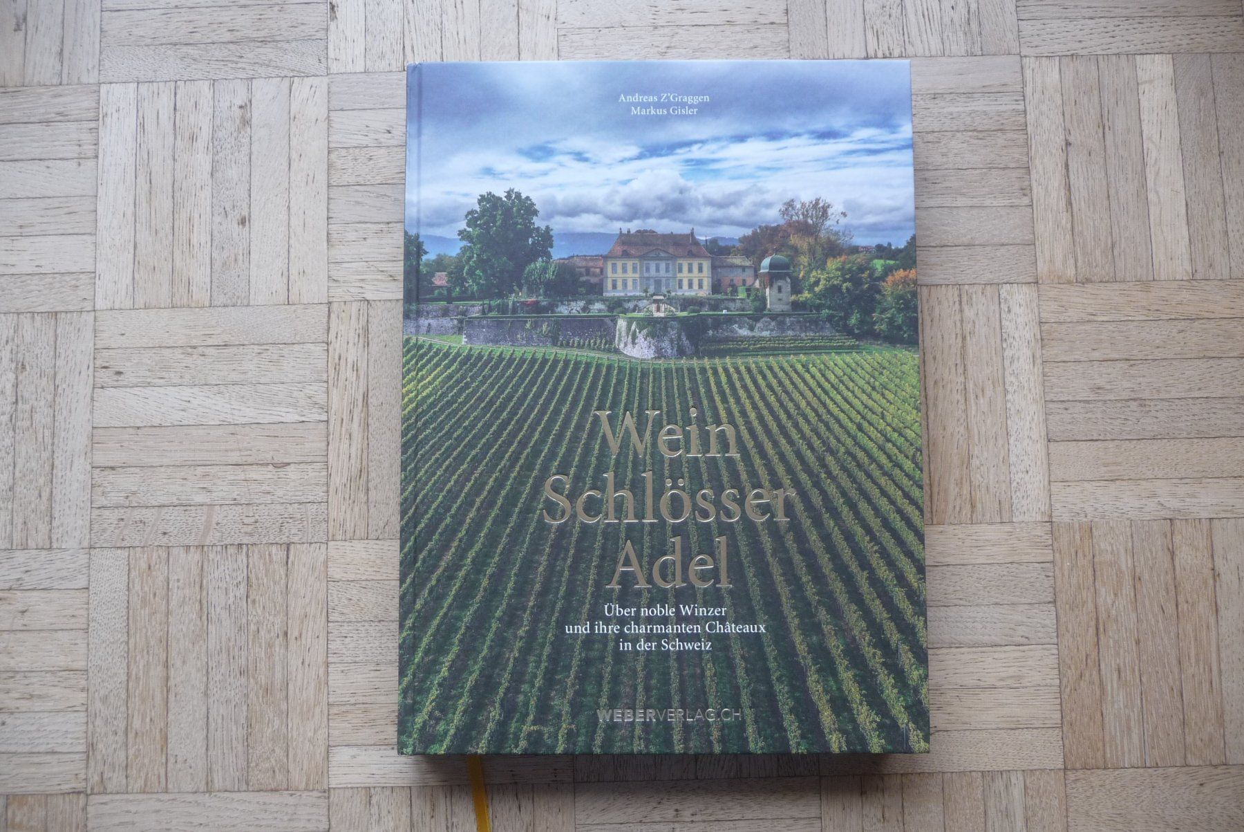 Libri: Wein Schlösser Adel – Nuovo (secondo la descrizione) da Zürich venduto da Edje