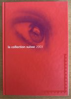 Schweizer Briefmarkensammlung la collection Suisse 2003