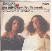 Baccara  --  The devil sent you to lorado  Single7