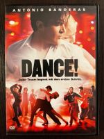 Dance! Jeder Traum beginnt mit dem ersten Schritt