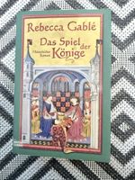 Rebecca Gable, Das Spiel der Könige, Historischer Roman