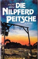 Brink André - Die Nielpferdpeitsche (geb) / Hist. Roman