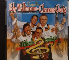 Edy Wallimann - Clemens Gerig - Eifach zwäg!
