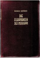 Die Flusspiraten des Missisippi  Friedrich Gerstäcker 1927