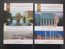 Livre 100 ans de multilatéralisme à Genève Tome 1 et 2 ONU