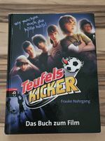 Teufels Kicker- Das Buch zum Film