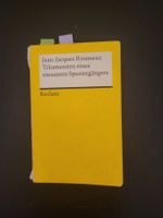 Jean-Jacques Rousseau - Träumereien eines einsamen Spazierg.