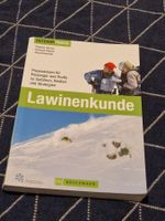 Lawinenkunde - Praxiswissen für Einsteiger und Profis
