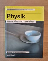 Physik - anwenden und verstehen - Orell Füssli