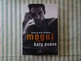 Katy Evans - Wenn du mich berührst - Mogul - E-Roman - B699