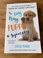 Easy Peasy Puppy Squeezy, Dog training book, Steve Mann