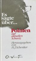 Es sagte über.. Pointen zur aktuellen Schweiz