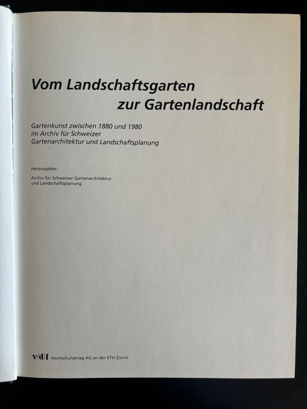 Bücher: Vom Landschaftsgarten zur Gartenlandschaft – Gebraucht aus Winterthur von Fisch0225 1