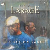 FAF Larage - C'est ma cause - Vinyle Original 1999 (Rare)