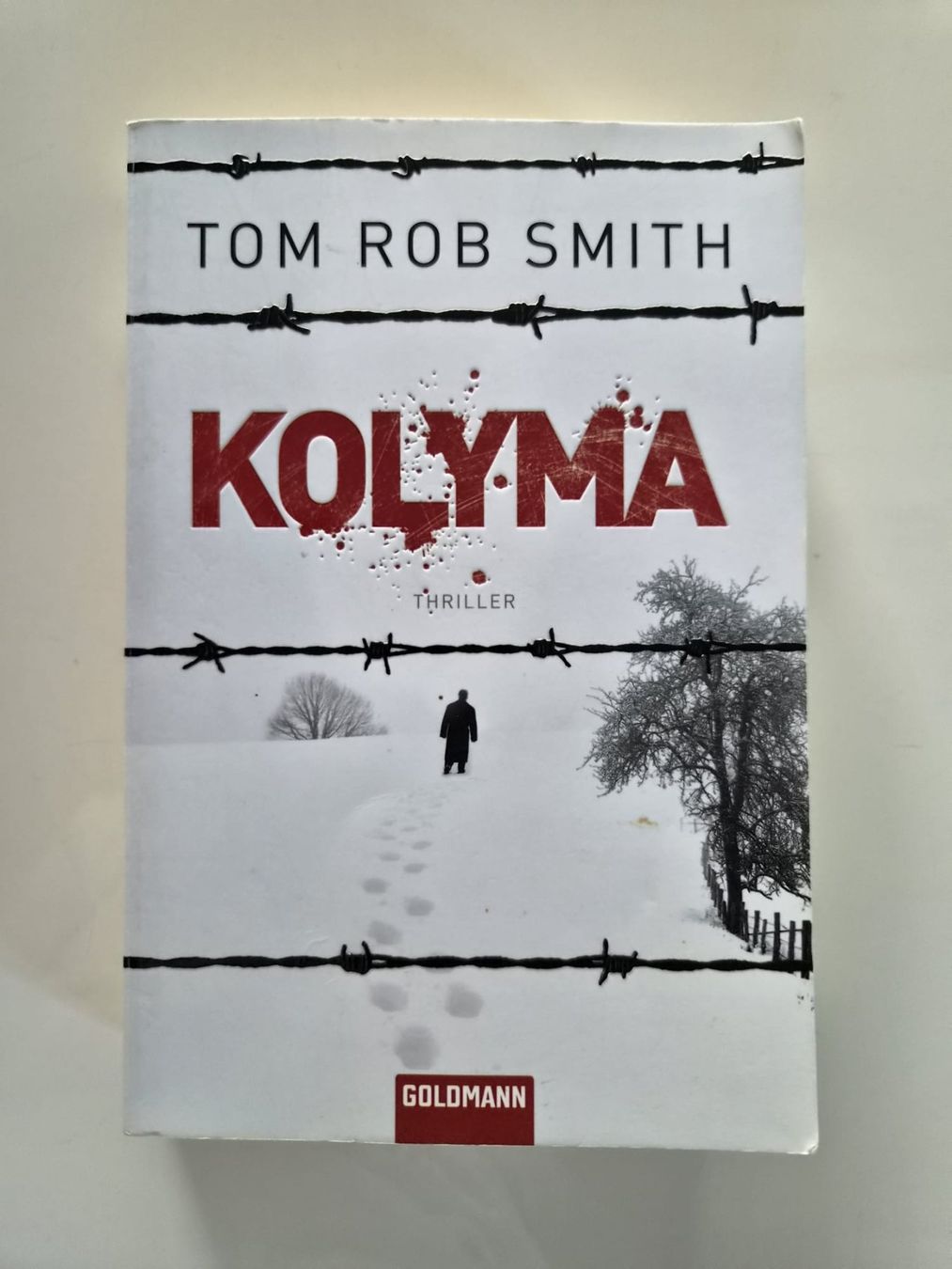 Libri: Tom Rob Smith - Kolyma | Harter Sovjet KGB Thriller – Usato da Amriswil venduto da Alfaromeo007