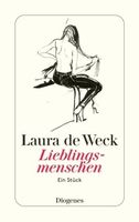 Lieblingsmenschen      Ein Stück  von Laura de Weck