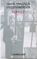 Tumult – Hans Magnus Enzensberger – TB – gut gelesen