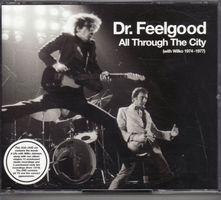 Dr. feelgood All Through The City (With Wilco 1974-1977)