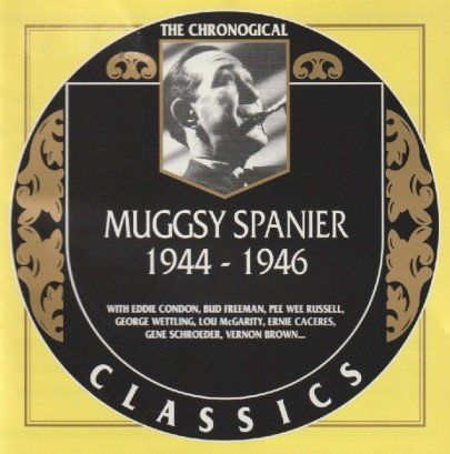 CDs: Jazz-CD:  Muggsy Spanier 1944 - 1946 (Classics) – D'occasion à Hochfelden par mue_lhm9