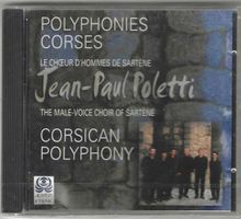 Chœur De Sartène/Jean-Paul Poletti – Polyphonies Corses-Neue