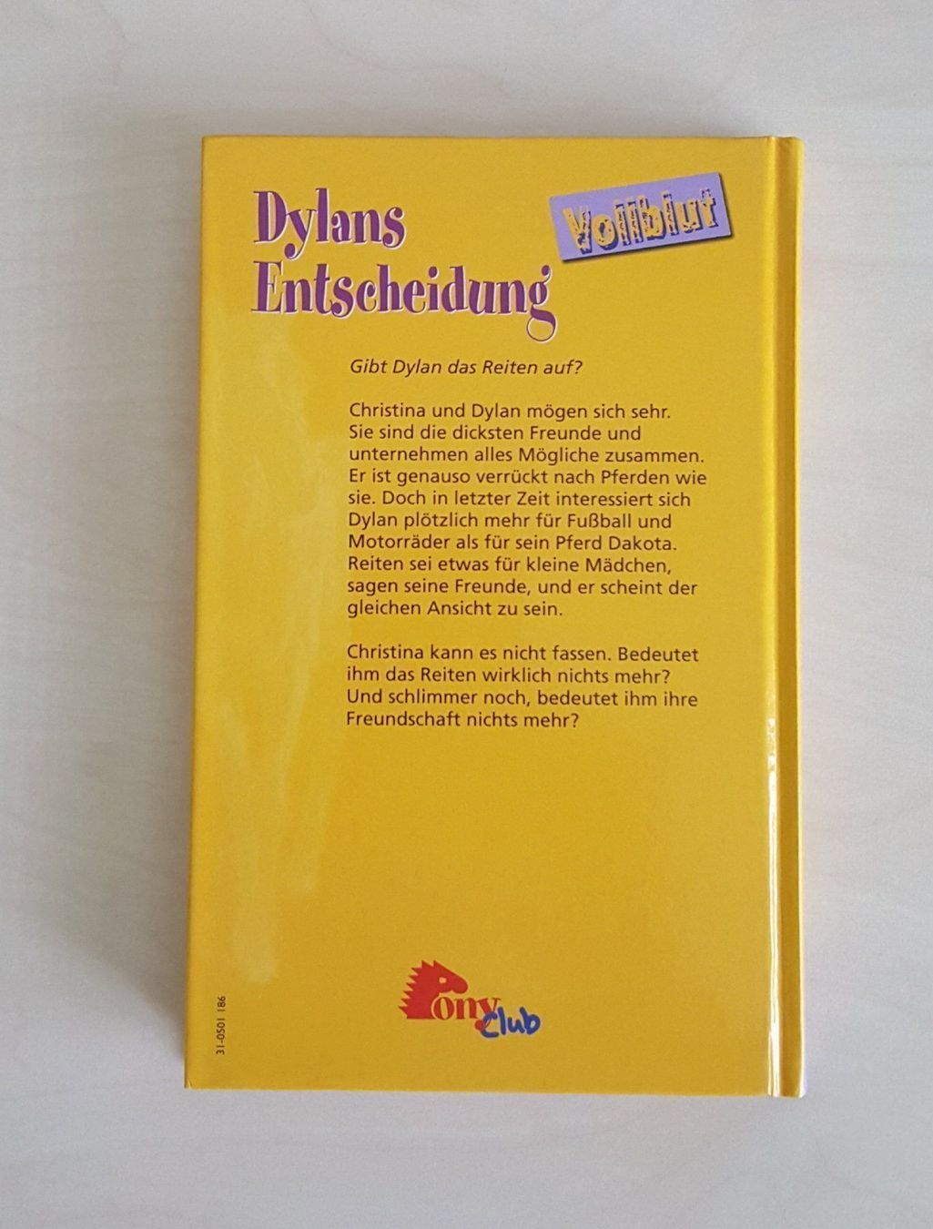 Libri: Buch - Vollblut / Dylans Entscheidung – Usato da Leimbach TG venduto da manu-tg 1