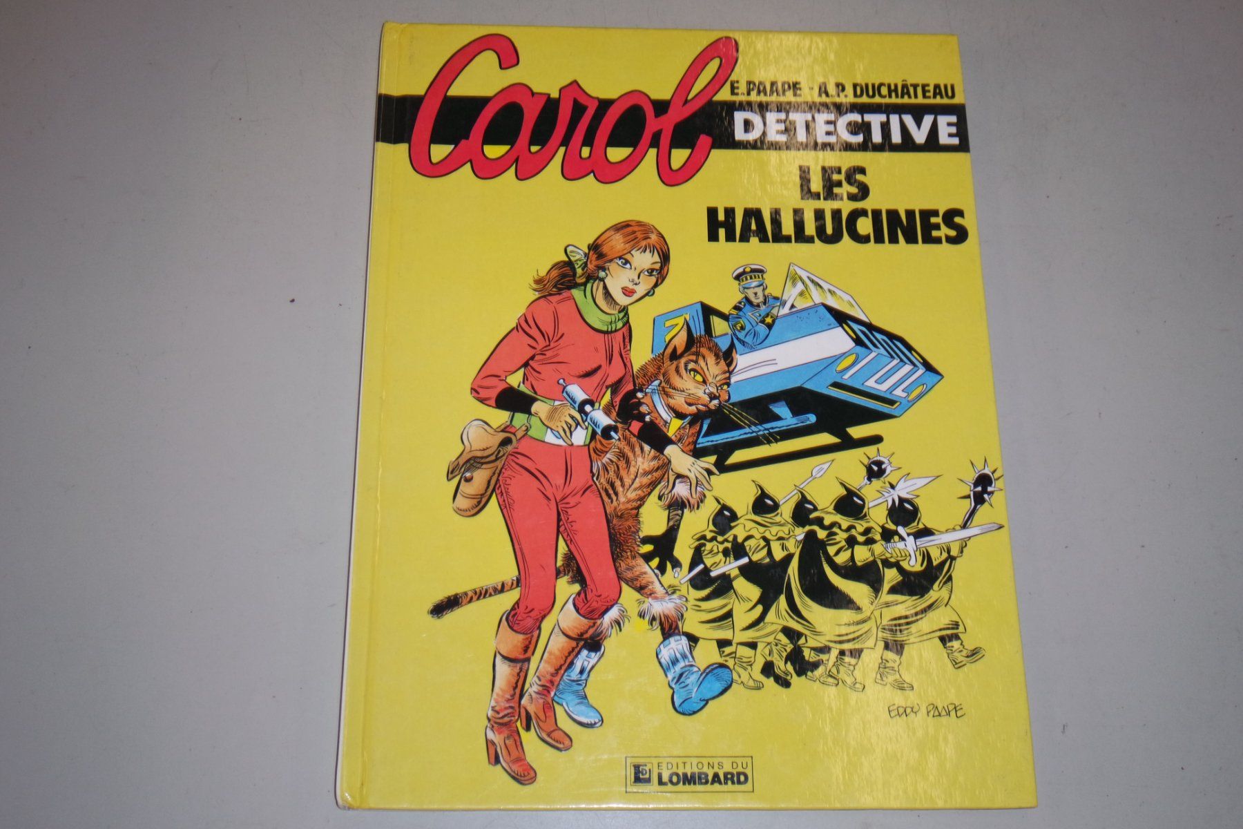 BD: CAROL DETECTIVE      °°°° LES HALLUCINÉS °°°°  E.O – D'occasion à Avenches par WEBHobby